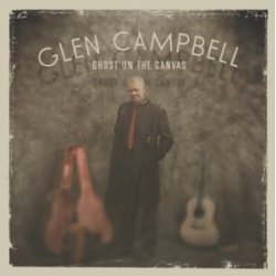 Glen Campbell Ghost on the Canvas album cover